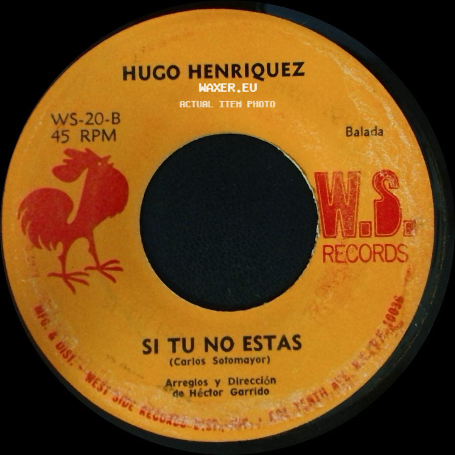 Hugo Henriquez - Te Voy A Regalar Un Continente / Si Tu No Estas side B