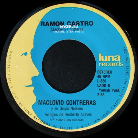Maclovio Contreras Y Su Grupo Norteno - El Carnicero / Ramon Castro side B