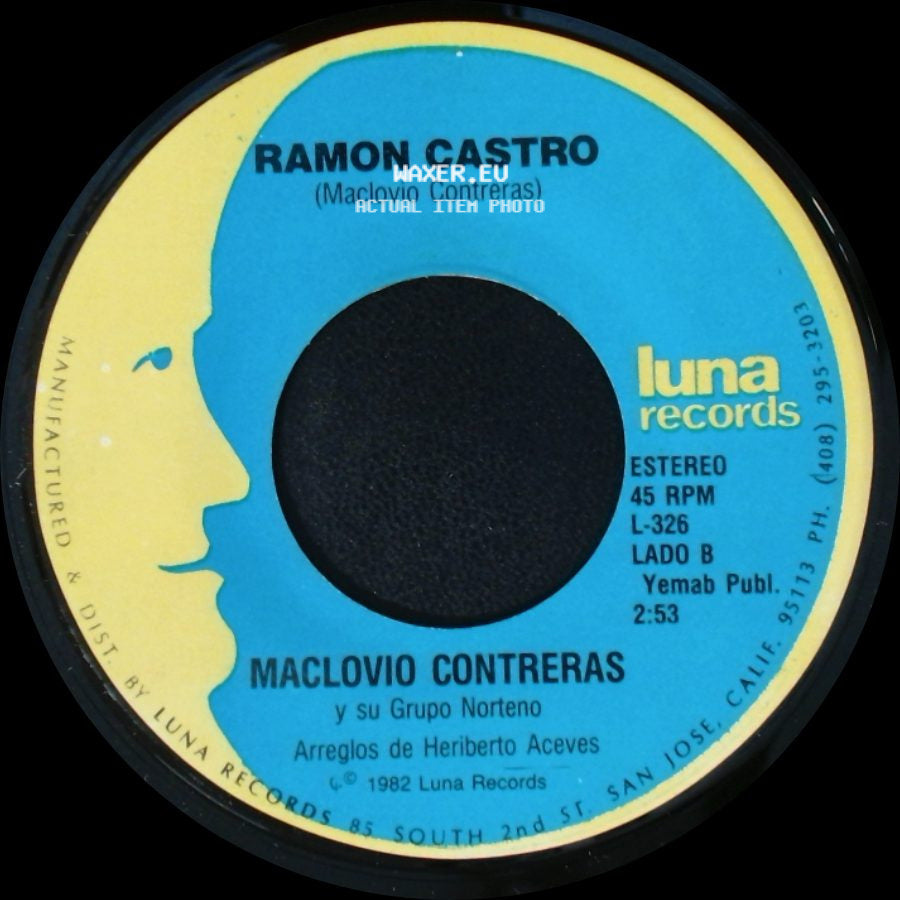 Maclovio Contreras Y Su Grupo Norteno - El Carnicero / Ramon Castro side B