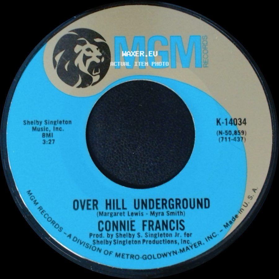 Connie Francis - The Wedding Cake / Over Hill Underground side B