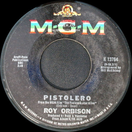 Roy Orbison - Pistolero / Cry Softly Lonely One side A