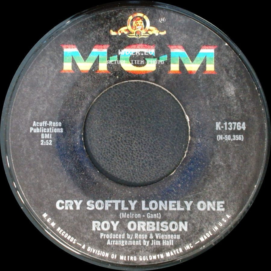 Roy Orbison - Pistolero / Cry Softly Lonely One side B