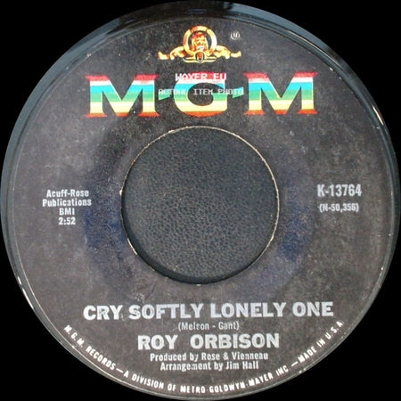 Roy Orbison - Cry Softly Lonely One / Pistolero side A