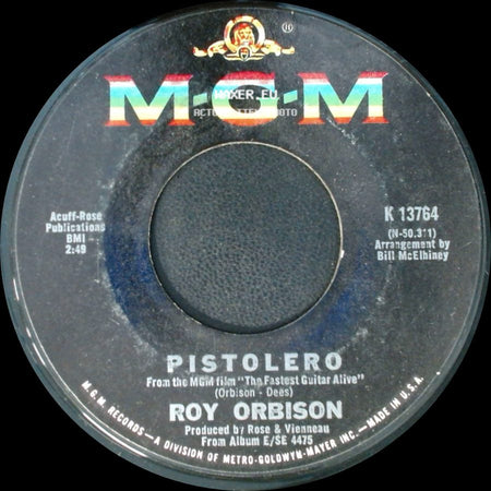 Roy Orbison - Cry Softly Lonely One / Pistolero side B