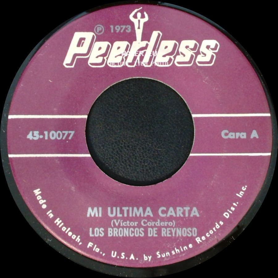 Los Broncos De Reynoso - Mi Ultima Carta / Amparame side A