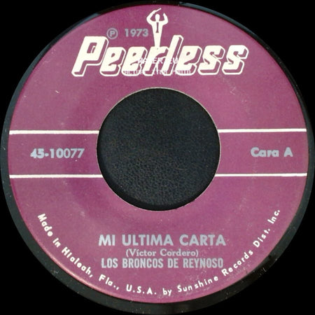 Los Broncos De Reynoso - Mi Ultima Carta / Amparame side A
