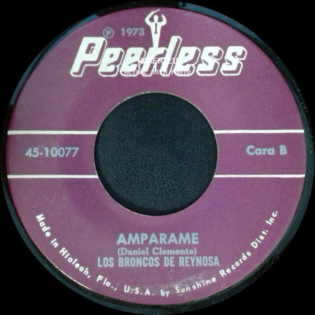 Los Broncos De Reynoso - Mi Ultima Carta / Amparame side B