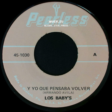 Los Baby's - Y Yo Que Pensaba Volver / Amandonos Y Besandonos side A