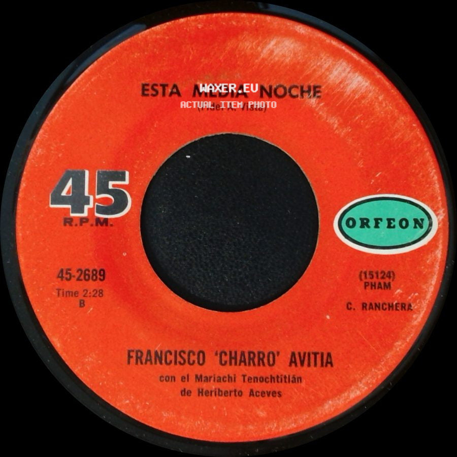 Francisco 'charro' Avitia - Las 3 De Maria Luisa / Esta Media Noche side B