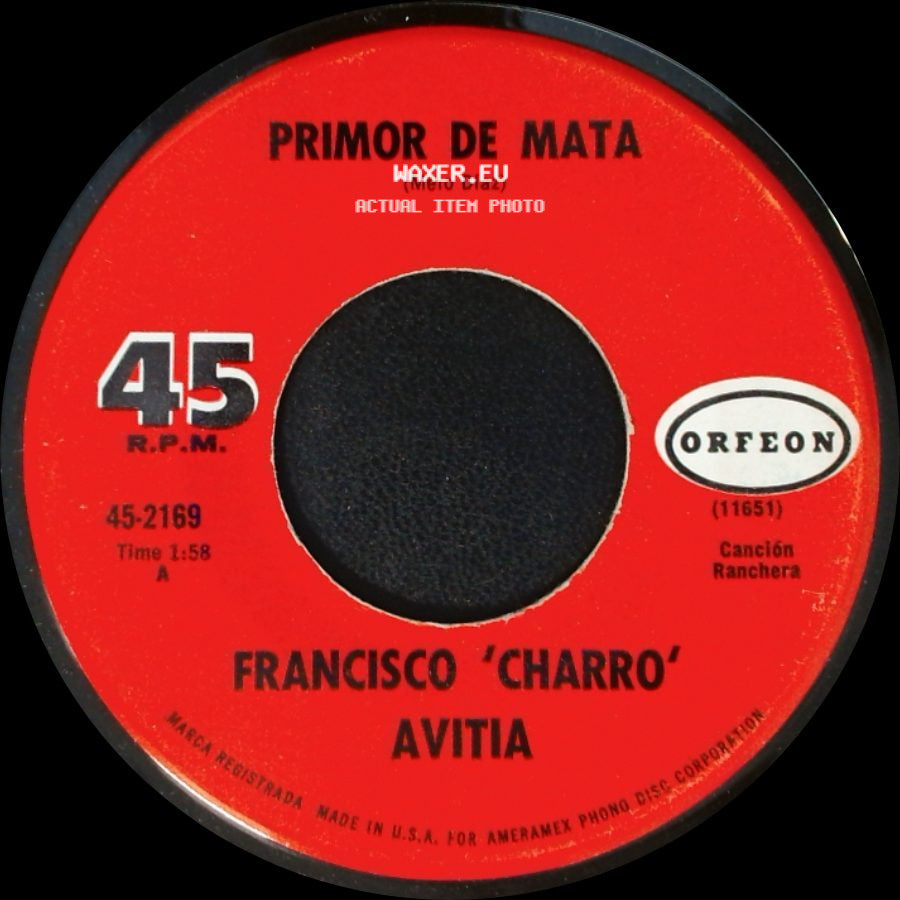 Francisco 'charro' Avitia - Primor De Mata / El Perro Negro side A