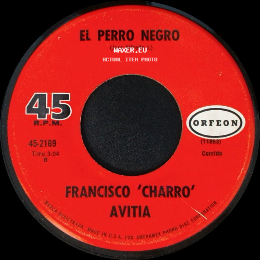 Francisco 'charro' Avitia - Primor De Mata / El Perro Negro side B