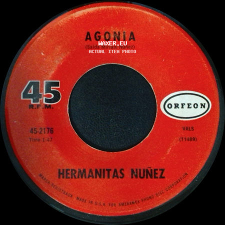 Hermanitas Nunez - Yo Tu Y Las Rosas / Agonia side B
