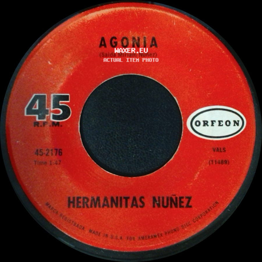 Hermanitas Nunez - Yo Tu Y Las Rosas / Agonia side B