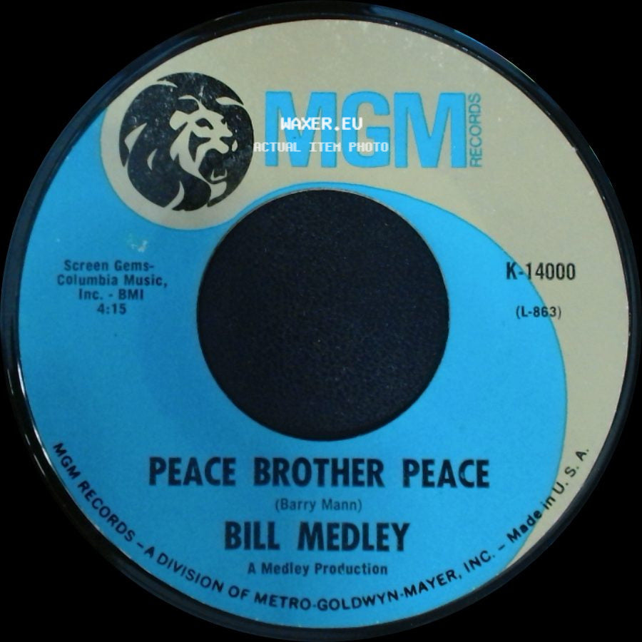 Bill Medley - Peace Brother Peace / Winter Won't Come This Year side A