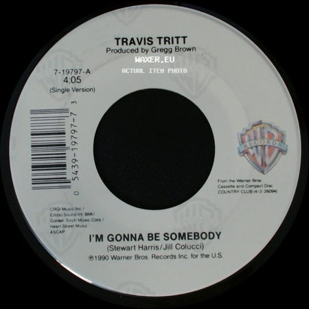 Travis Tritt - I'm Gonna Be Somebody / The Road Home side A