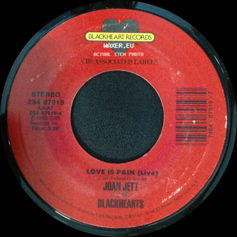 Joan Jett And The Blackhearts - Love Is Pain (Live) / I Hate Myself For Loving You side A