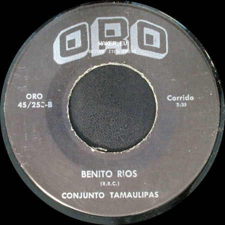Benito Rios / Conjunto Tamaulipas - Unknown Title A / Mi Pobre Corazon side A