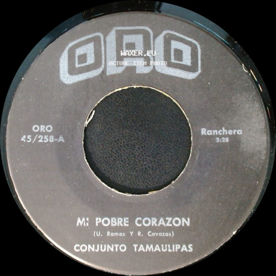Benito Rios / Conjunto Tamaulipas - Unknown Title A / Mi Pobre Corazon side B