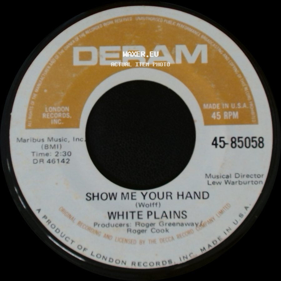White Plains - Show Me Your Hand / My Baby Loves Lovin' side A