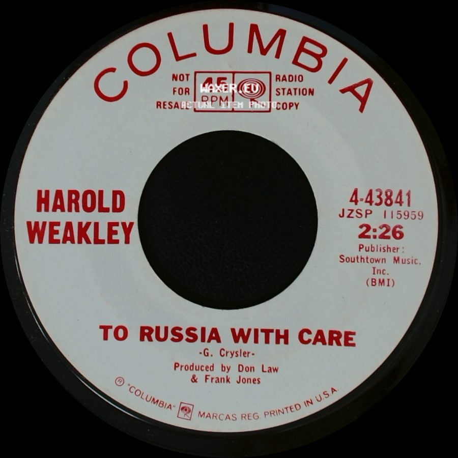 Harold Weakley - To Russia With Care / That's The Way I Learned side A