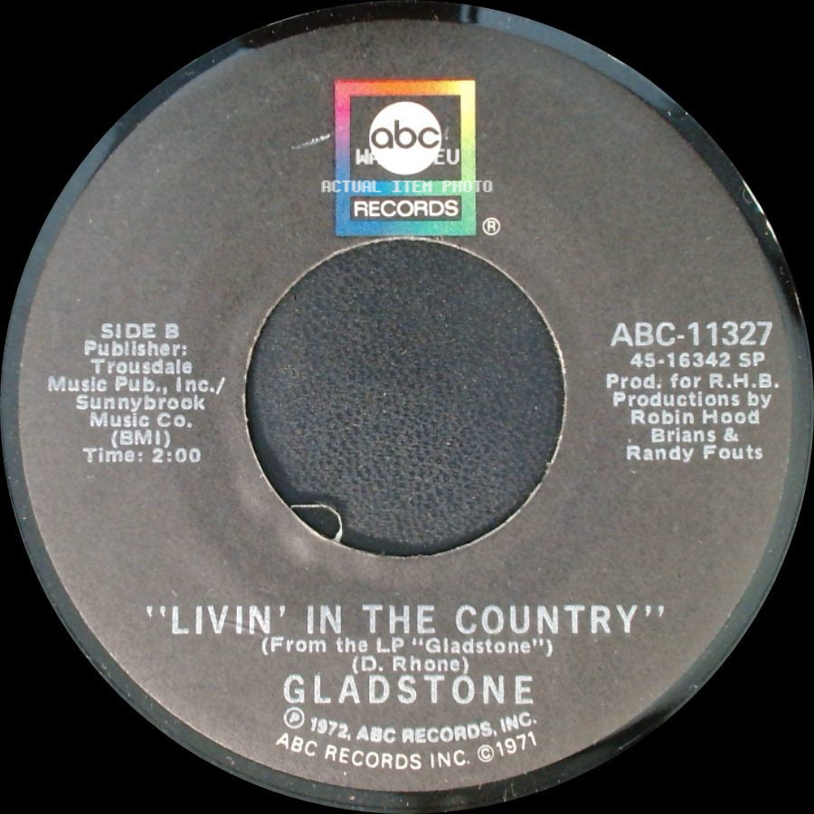 Gladstone - A Piece Of Paper / Livin' In The Country side B