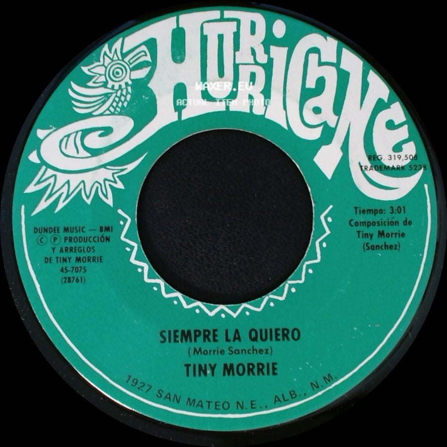 Tiny Morrie - Siempre La Quiero / Madrecita, Te Debo Tanto side A