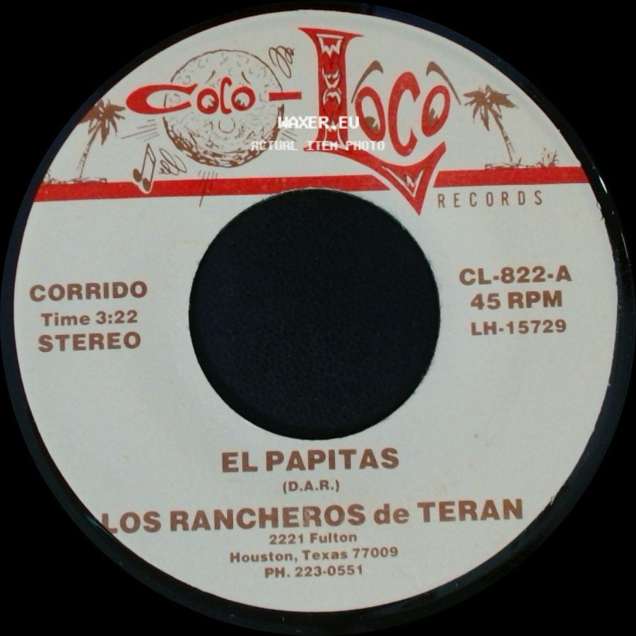 Los Rancheros De Teran - El Papitas / Yo Tambien Soy De Teran side A