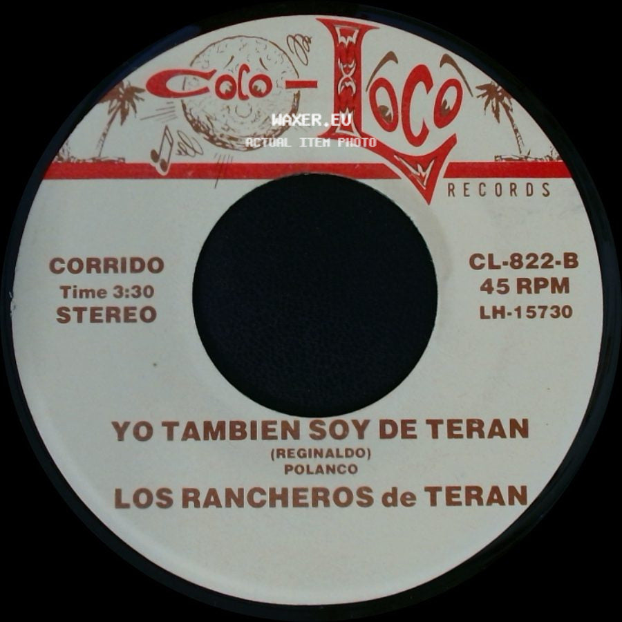 Los Rancheros De Teran - El Papitas / Yo Tambien Soy De Teran side B