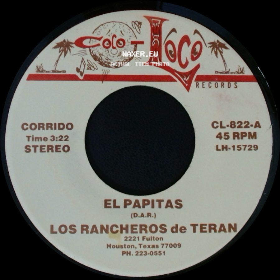 Los Rancheros De Teran - El Papitas / Yo Tambien Soy De Teran side A