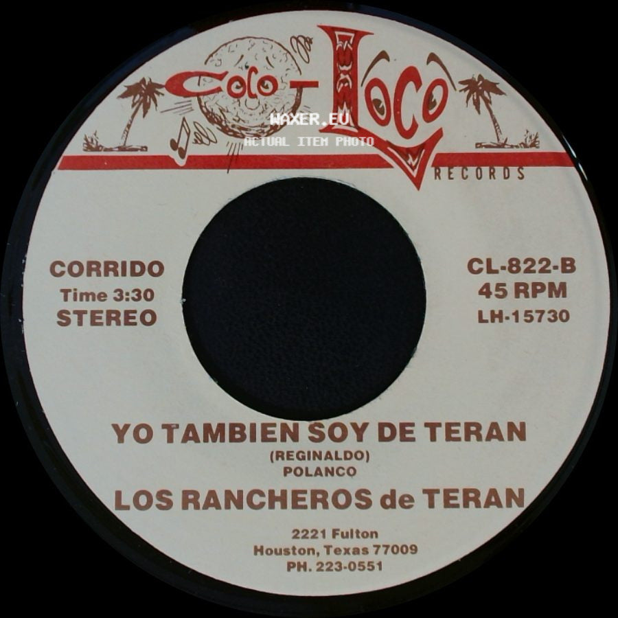 Los Rancheros De Teran - Yo Tambien Soy De Teran / El Papitas side A