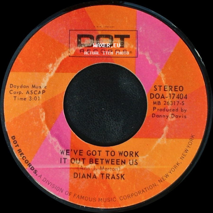 Diana Trask - We've Got To Work It Out Between Us / I Keep It Hid side A