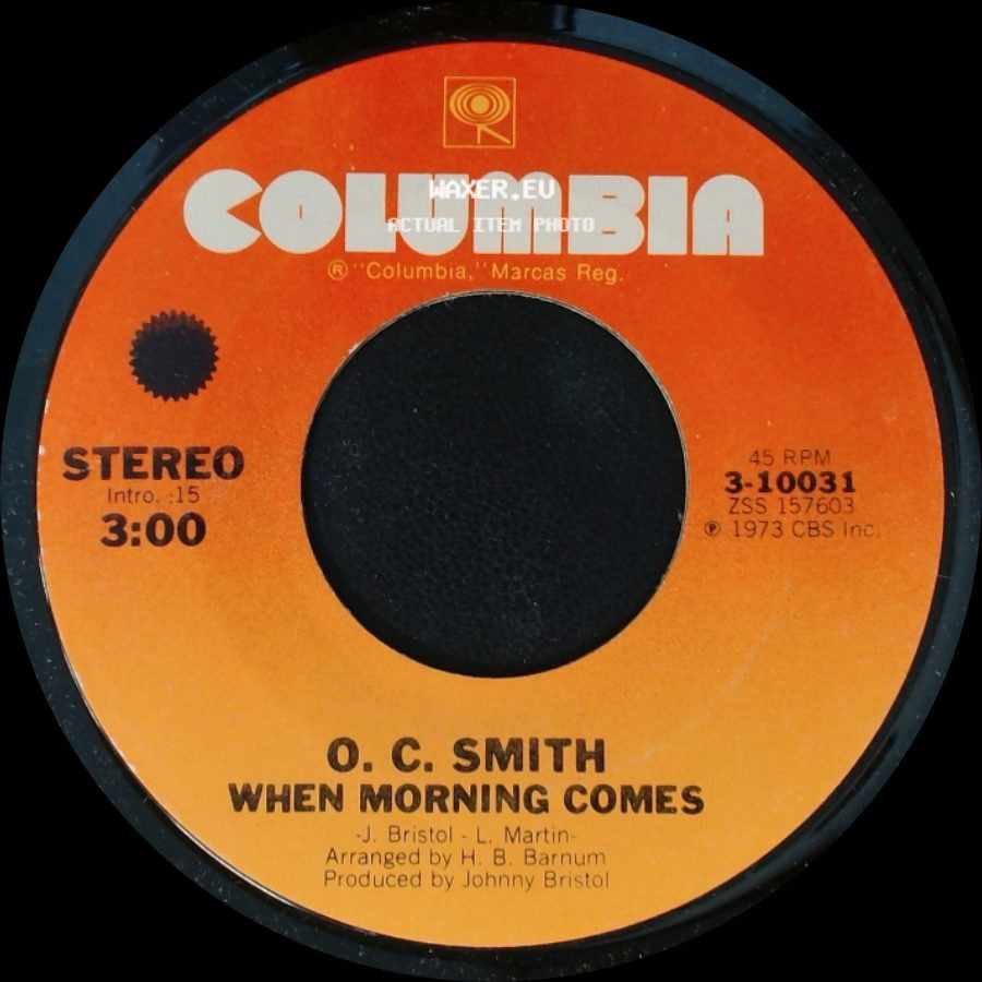 O. C. Smith - When Morning Comes / La La Peace Song side A