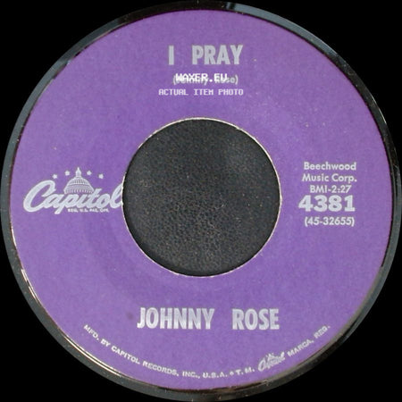 Johnny Rose - I Pray / The Last One To Know side A