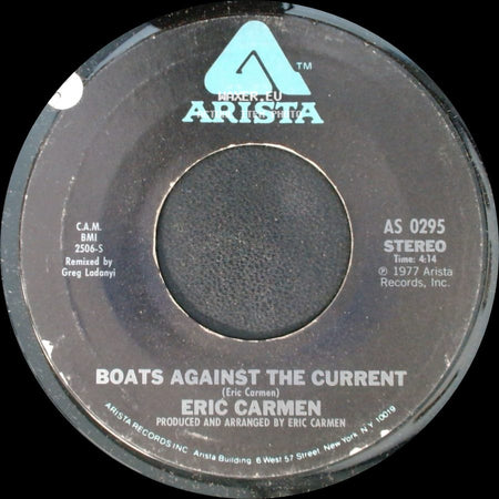 Eric Carmen - Take It Or Leave It / Boats Against The Current side B