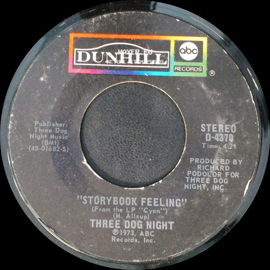Three Dog Night - Storybook Feeling / Let Me Serenade You side A