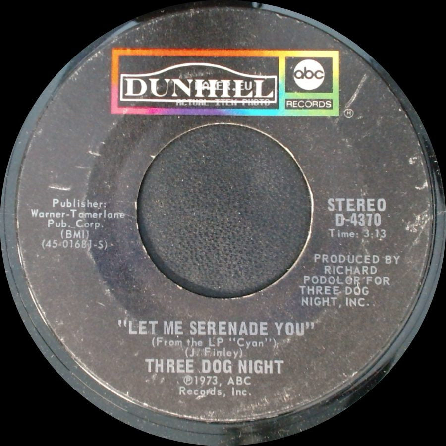 Three Dog Night - Let Me Serenade You / Storybook Feeling side A