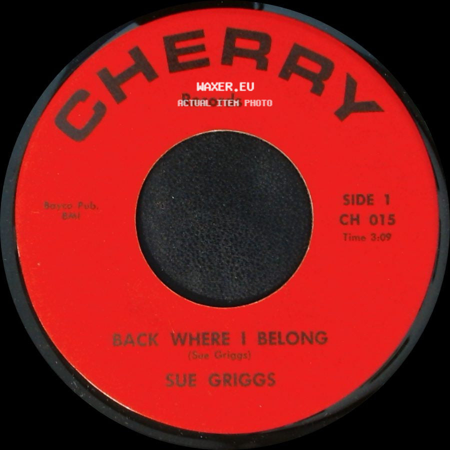 Sue Griggs - Back Where I Belong / Sam side A