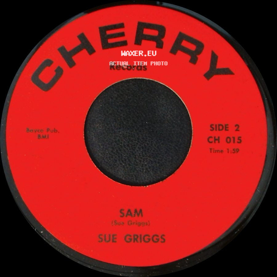 Sue Griggs - Back Where I Belong / Sam side B