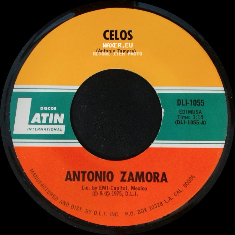 Antonio Zamora - Celos / Me Voy A Pasear Con Mi Hijo side A