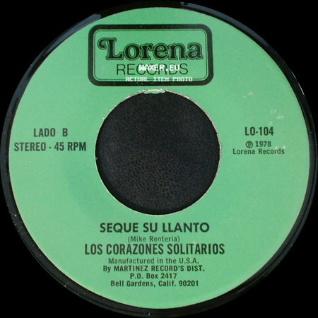 Los Corazones Solitarios - Testiga De Mi Tristeza / Seque Su Llanto side B