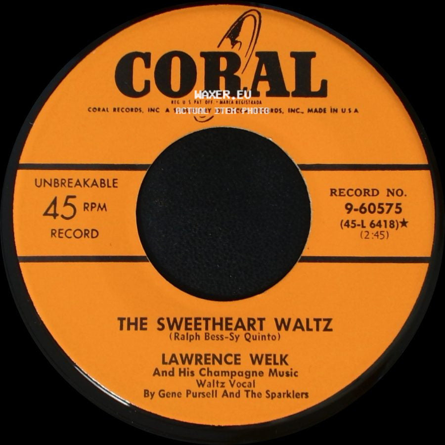 Lawrence Welk And His Champagne Music / Lawrence Welk - The Sweetheart Waltz / I Wanna Say Hello side A