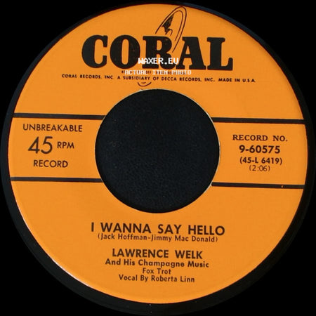 Lawrence Welk And His Champagne Music / Lawrence Welk - The Sweetheart Waltz / I Wanna Say Hello side B