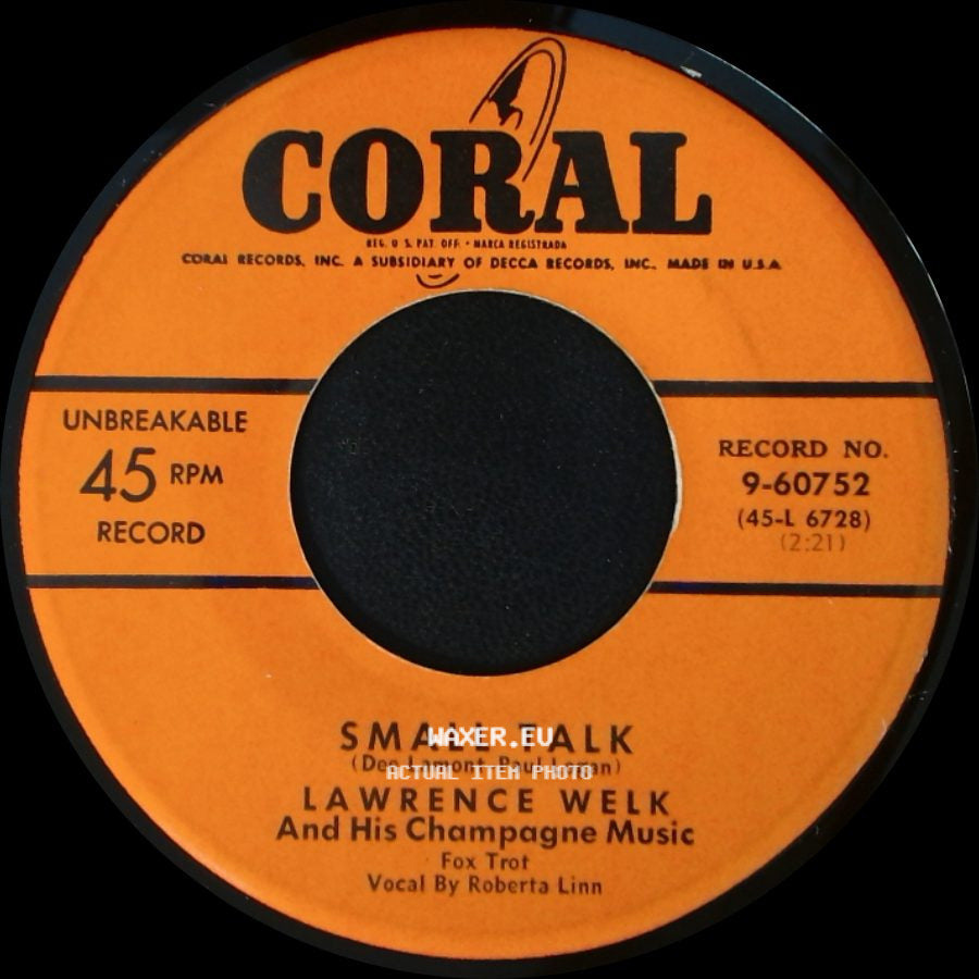 Lawrence Welk And His Champagne Music - Small Talk / Dream House side A