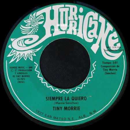 Tiny Morrie - Siempre La Quiero / Madrecita, Te Debo Tanto side A