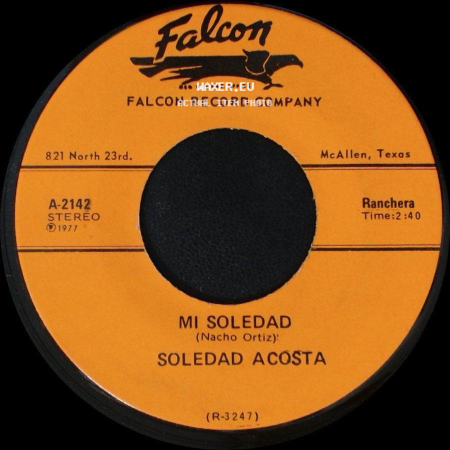 Soledad Acosta - Mi Soledad / Que Chulita Estas side A