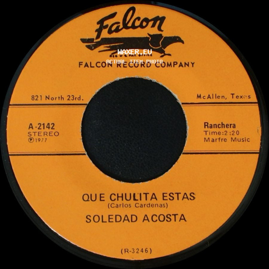 Soledad Acosta - Mi Soledad / Que Chulita Estas side B