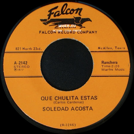Soledad Acosta - Mi Soledad / Que Chulita Estas side B