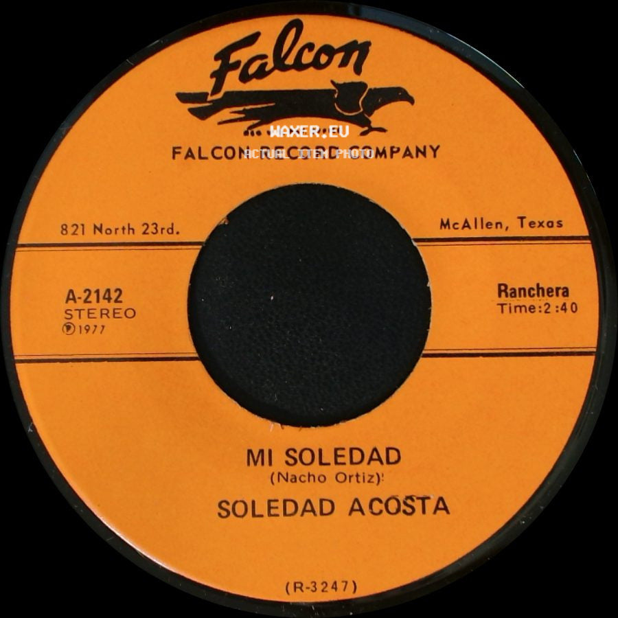 Soledad Acosta - Mi Soledad / Que Chulita Estas side A