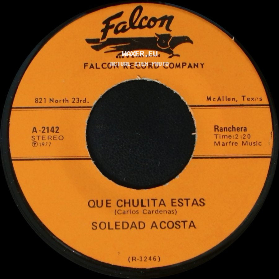 Soledad Acosta - Mi Soledad / Que Chulita Estas side B