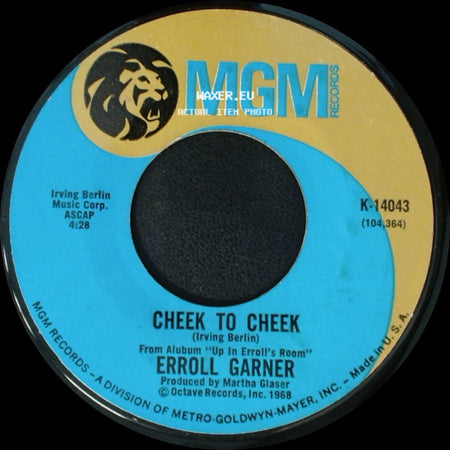 Erroll Garner - Cheek To Cheek / It's The Talk Of The Town side A